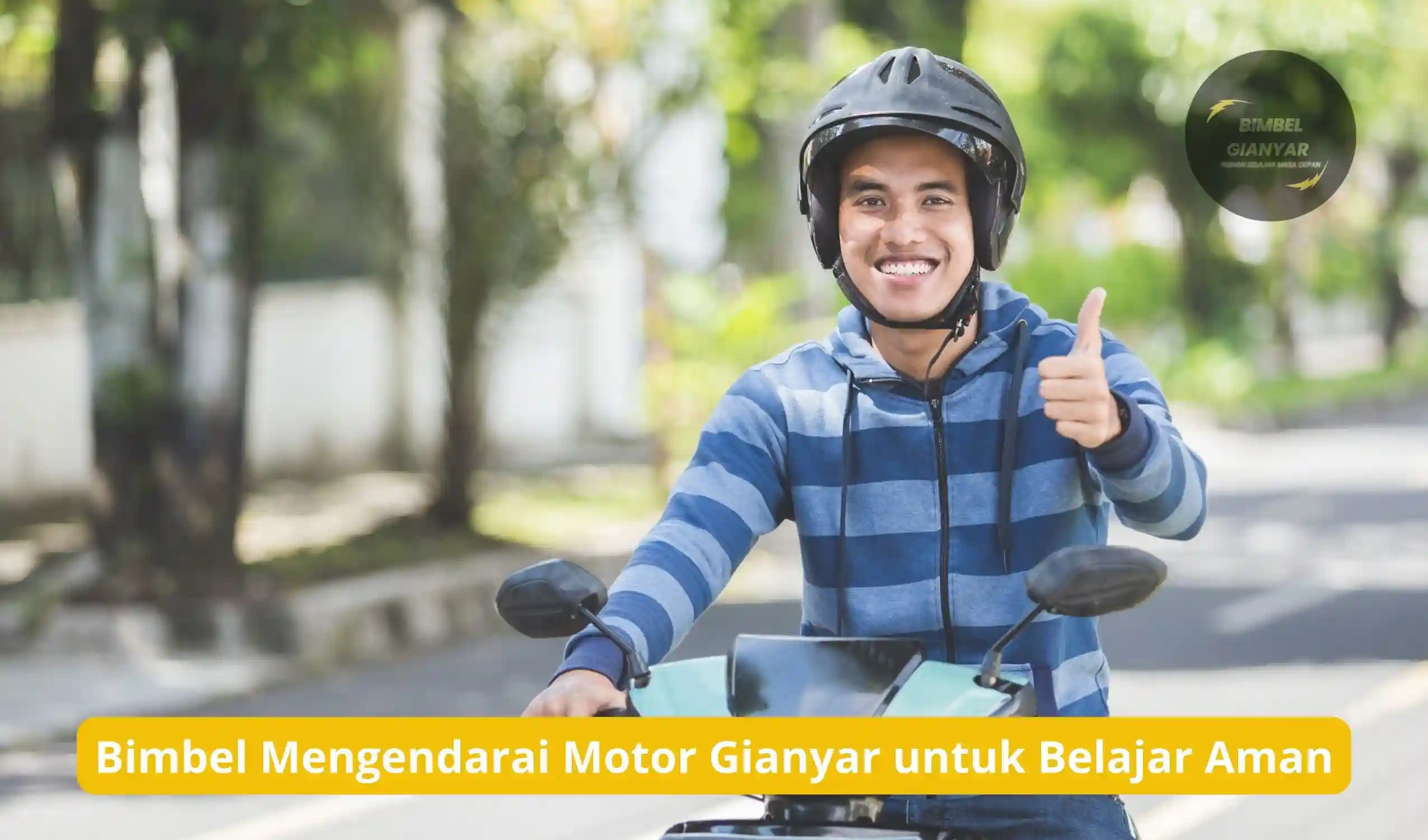 Bimbel Mengendarai Motor Gianyar untuk Belajar Aman