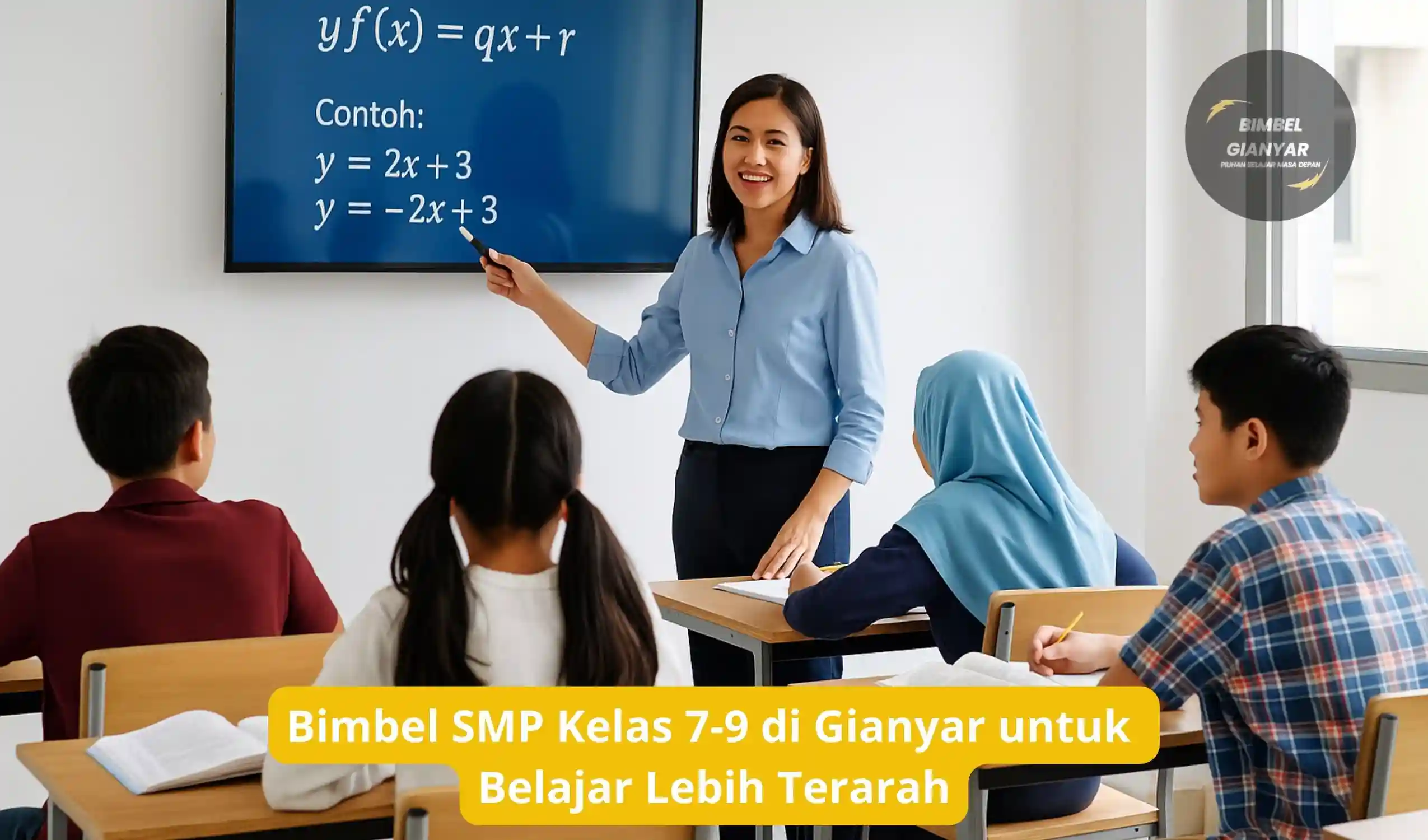 Bimbel SMP Kelas 7-9 di Gianyar untuk Belajar Lebih Terarah