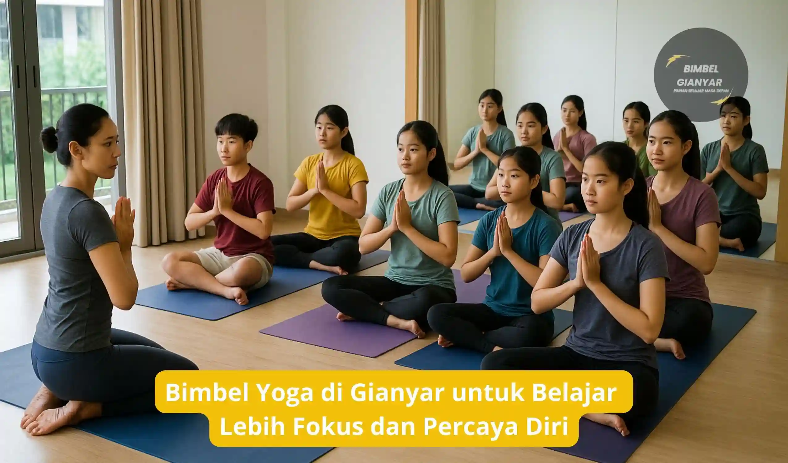 Bimbel Yoga di Gianyar untuk Belajar Lebih Fokus dan Percaya Diri